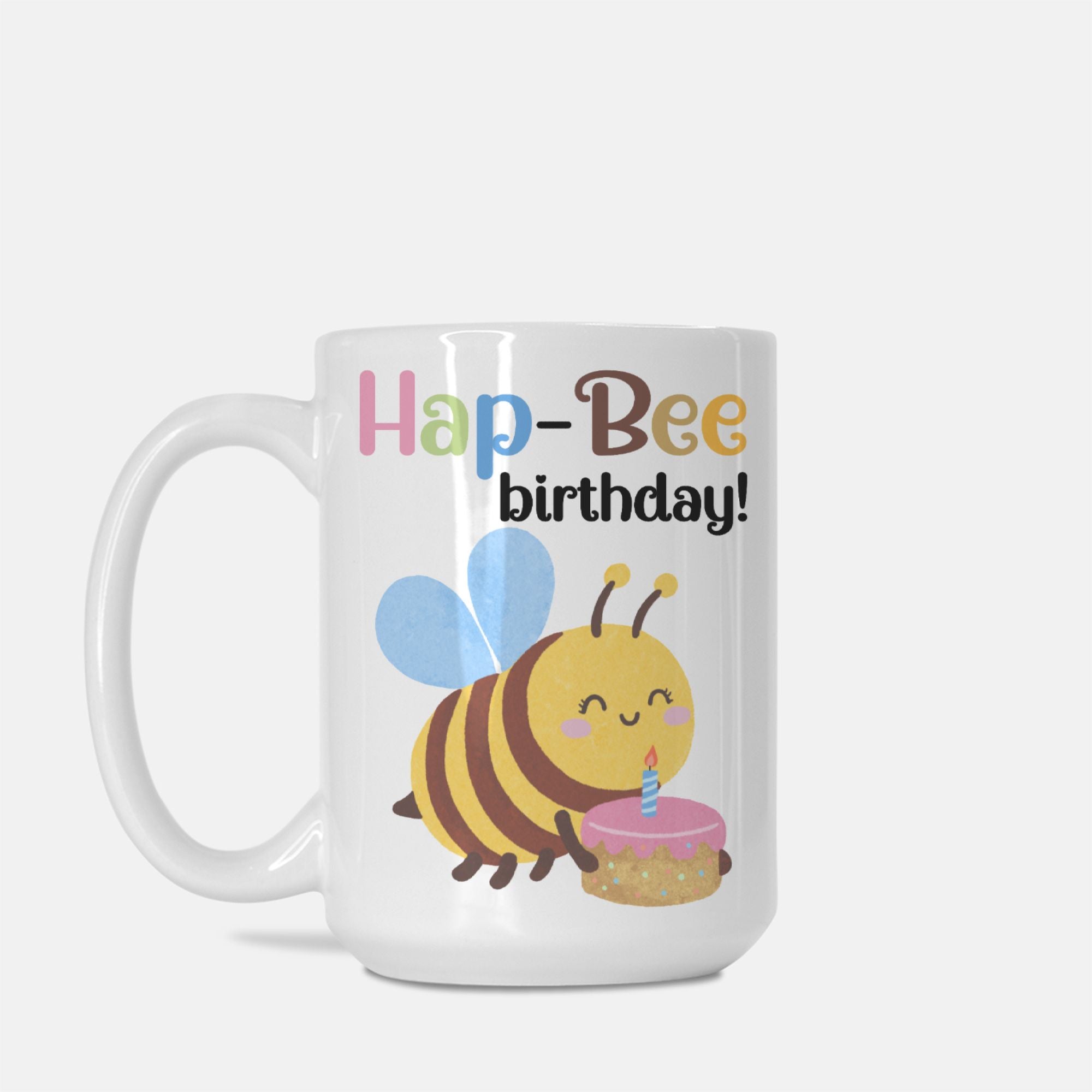 15oz Mug with a bee design and 'Happy Birthday!' text on a white background