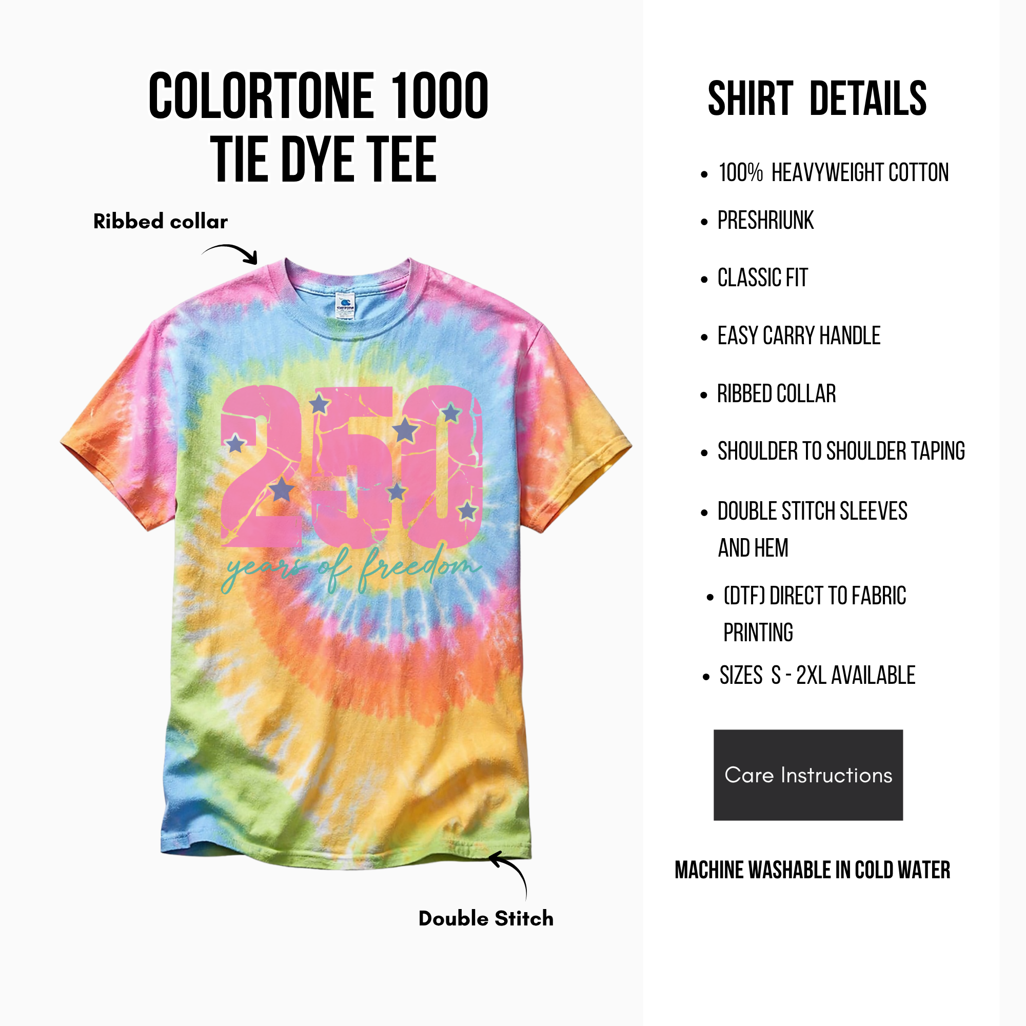 Colorful tie-dye t-shirt with text and shirt details on a white background