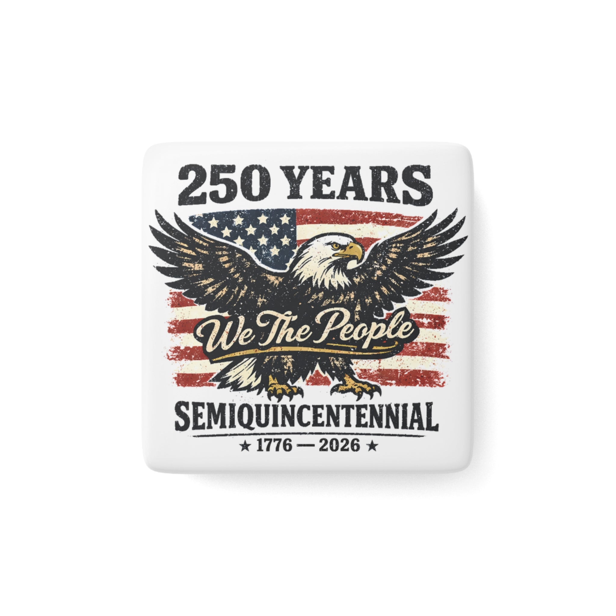 Product with American flag and eagle design celebrating 250 years of 'We the People' from 1776 to 2026.