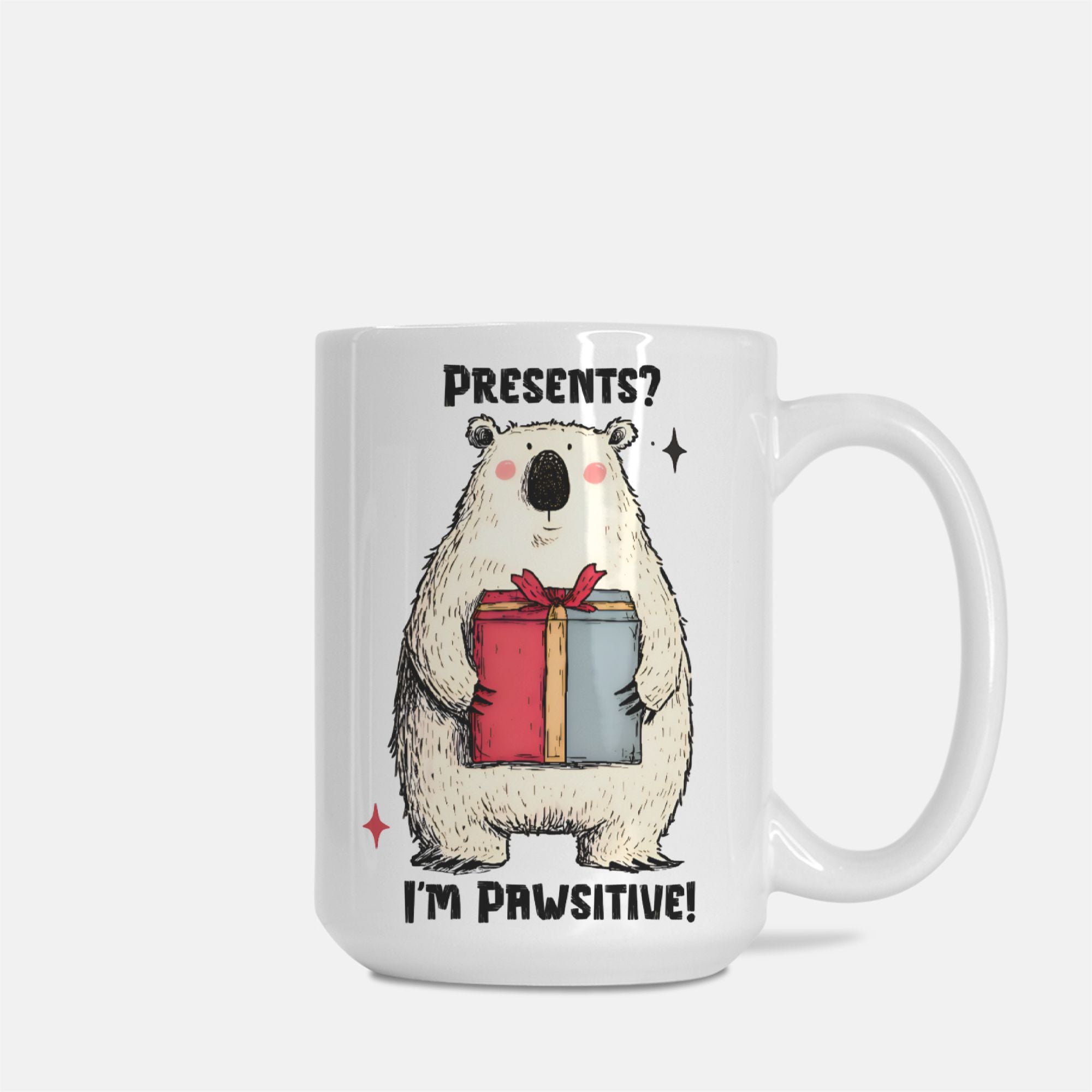 Christmas Bear Presents I'm Pawsitive Mug Deluxe 15oz.