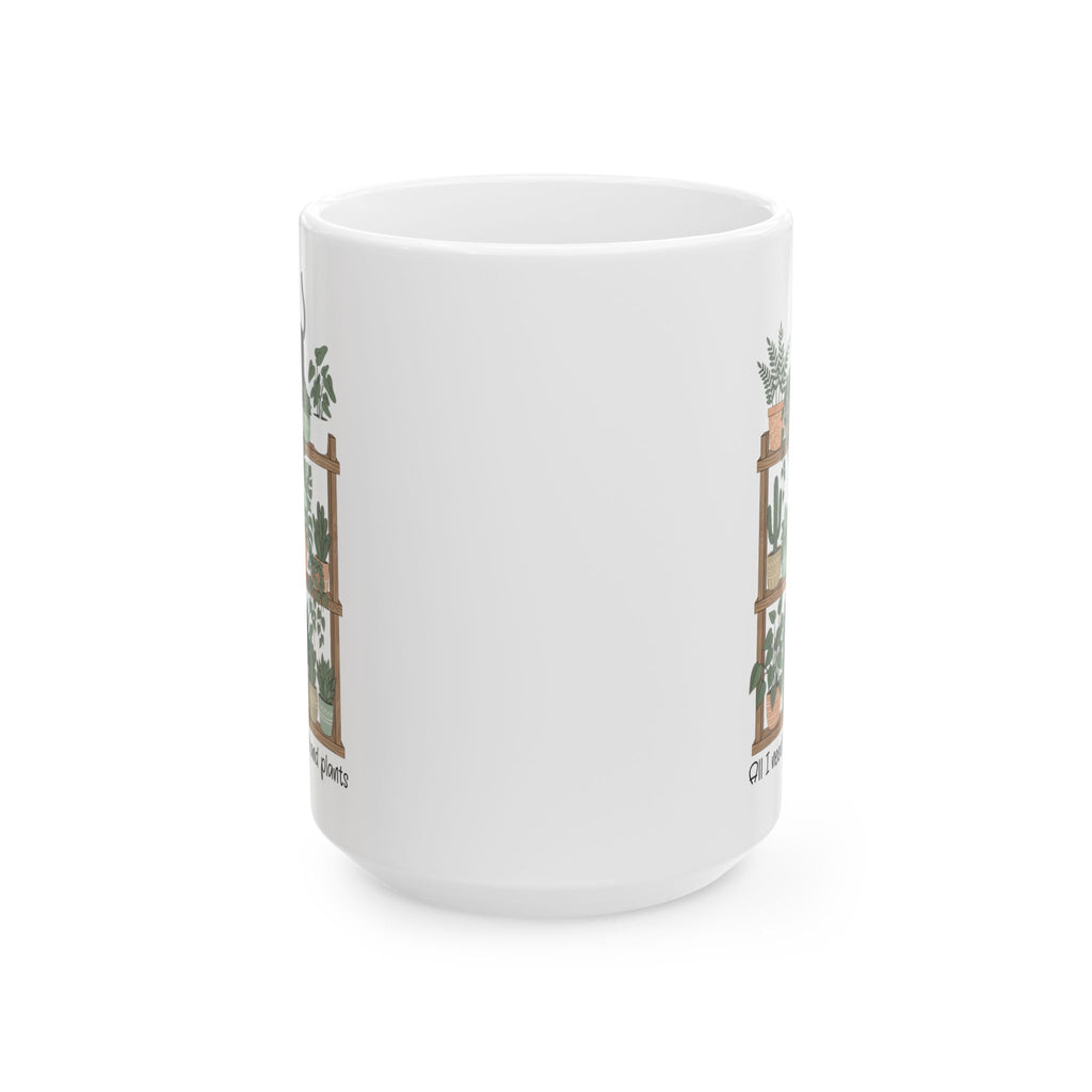 All I Need Is My Cats and Plants Mug | Cat Mom Gift