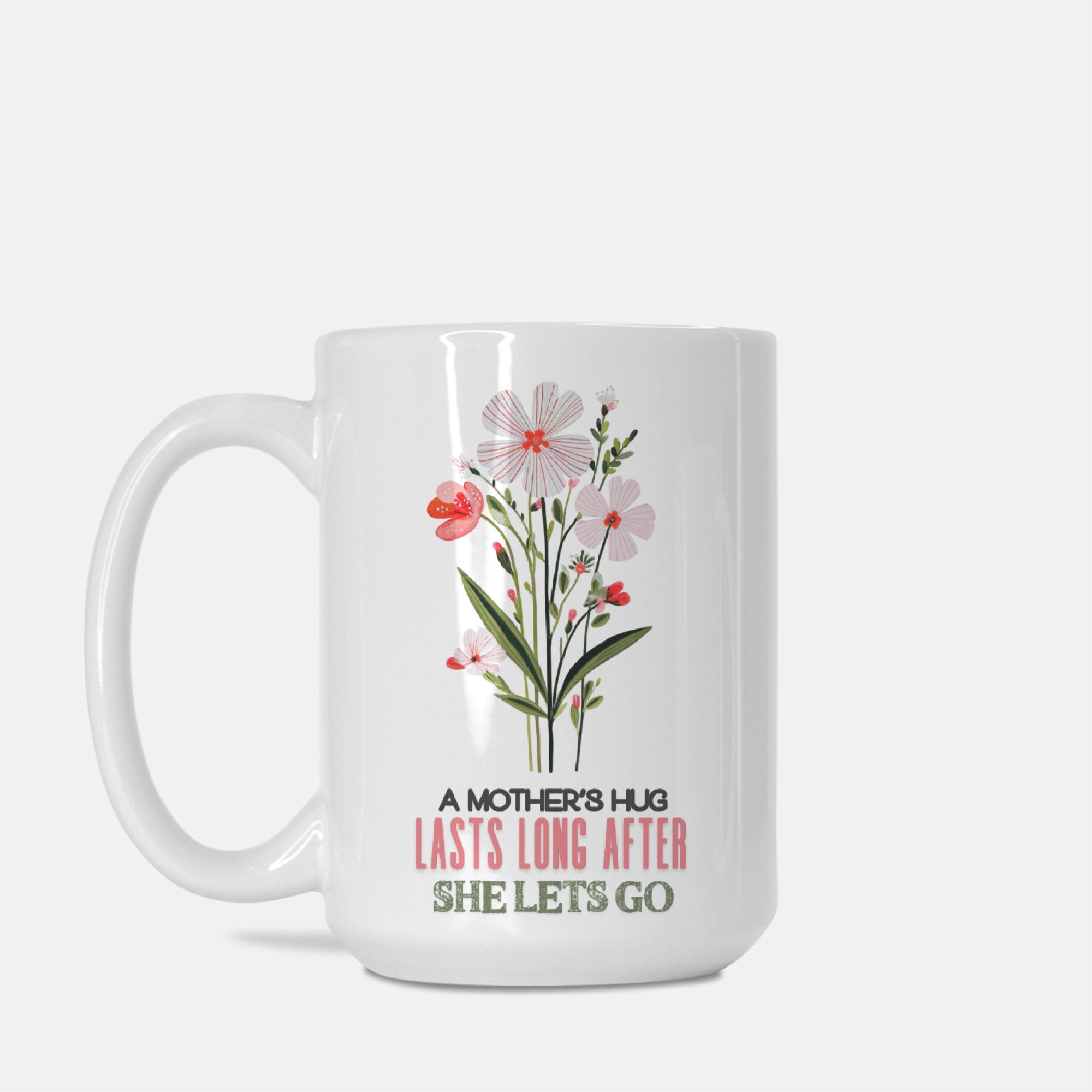 White 15oz mug with floral design and text on a white background