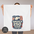 Person holding an extra large tea towel with 'America 250 Years' design featuring an eagle.