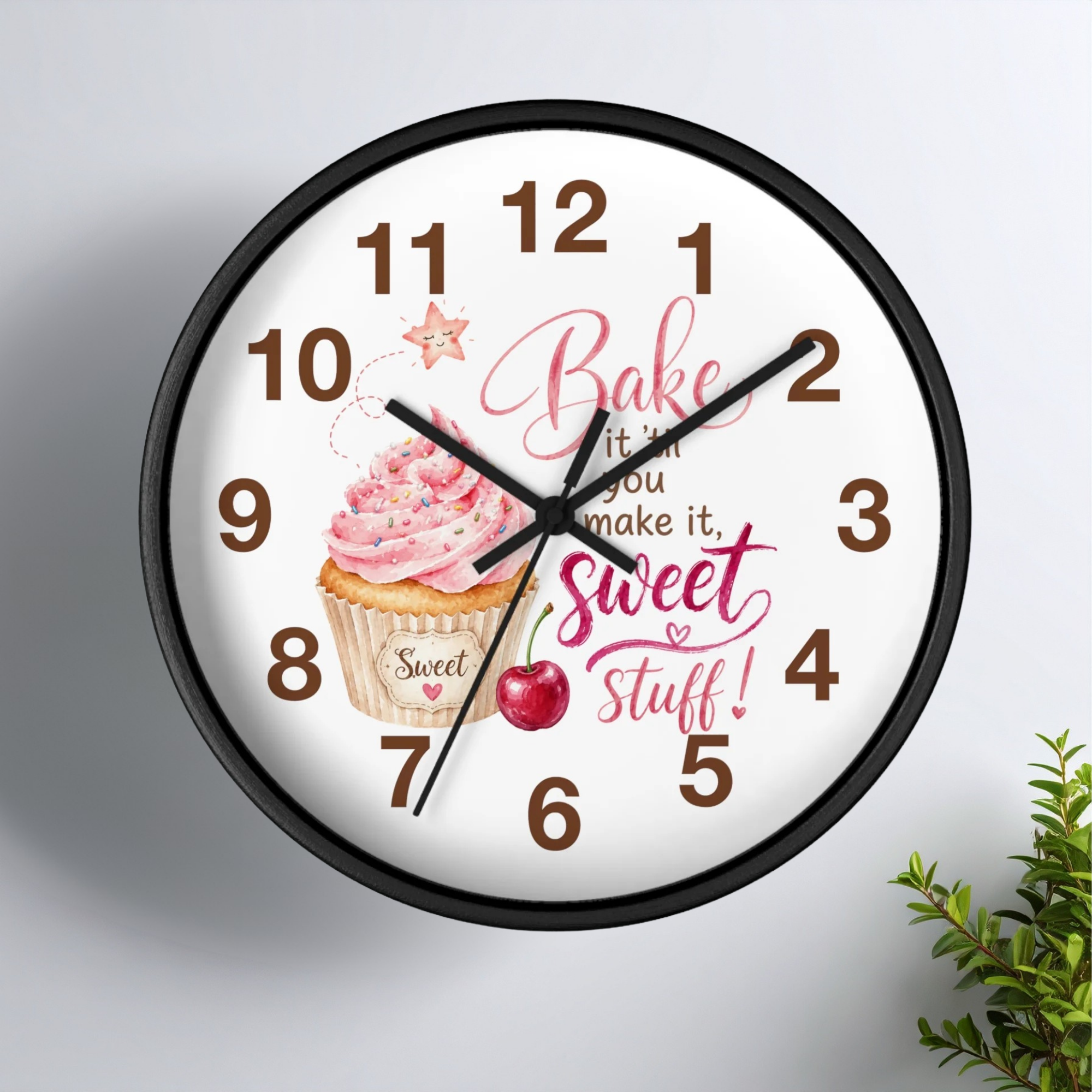 Kitchen Wall Clock - "Bake It 'til You Make It, Sweet Stuff!"
