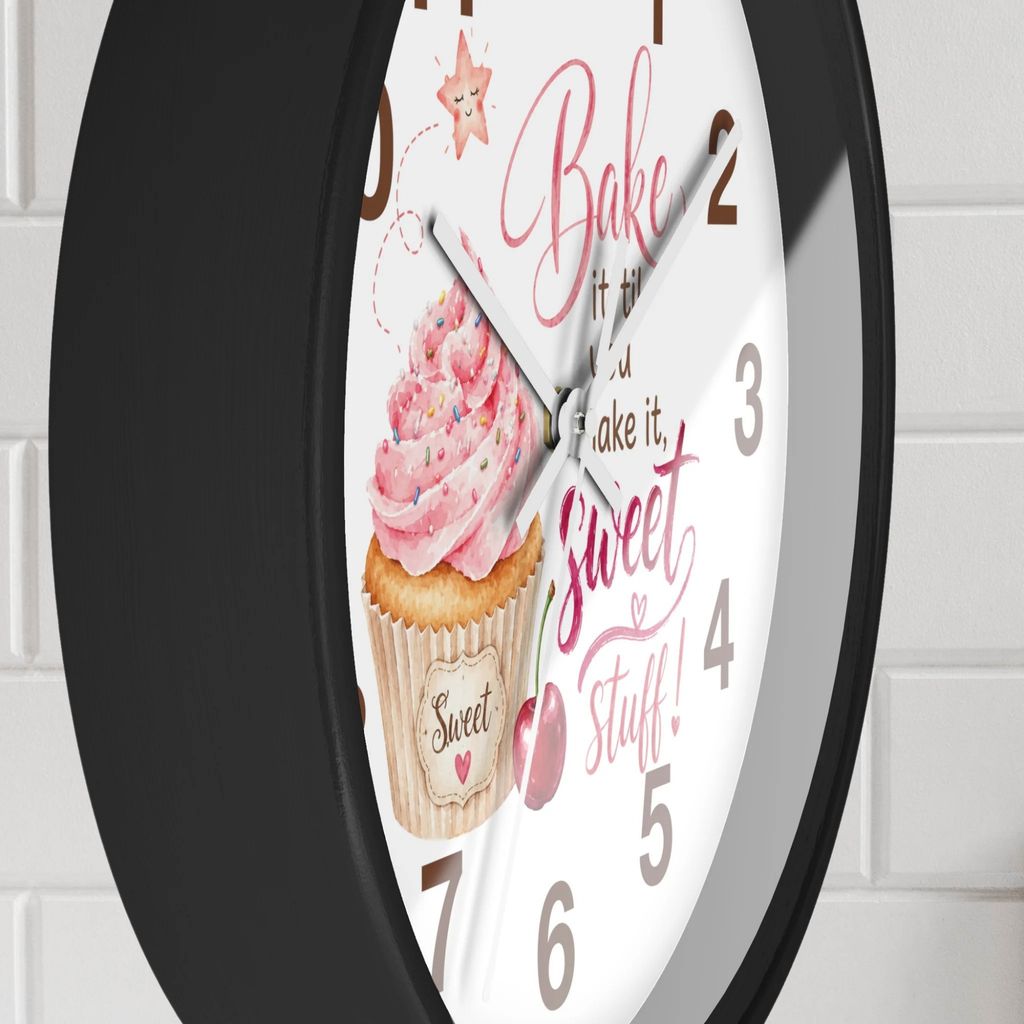 Kitchen Wall Clock - "Bake It 'til You Make It, Sweet Stuff!"