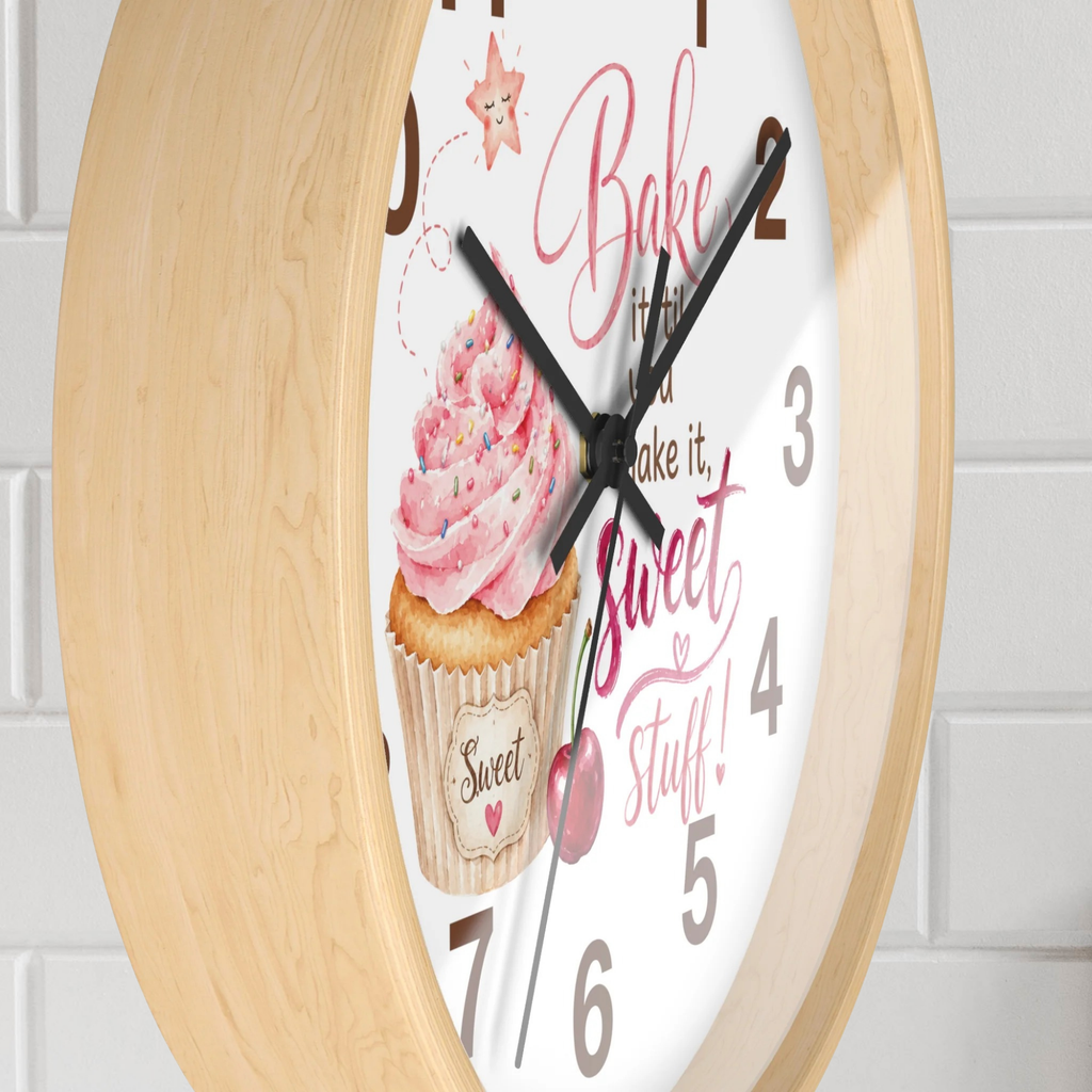 Kitchen Wall Clock - "Bake It 'til You Make It, Sweet Stuff!"