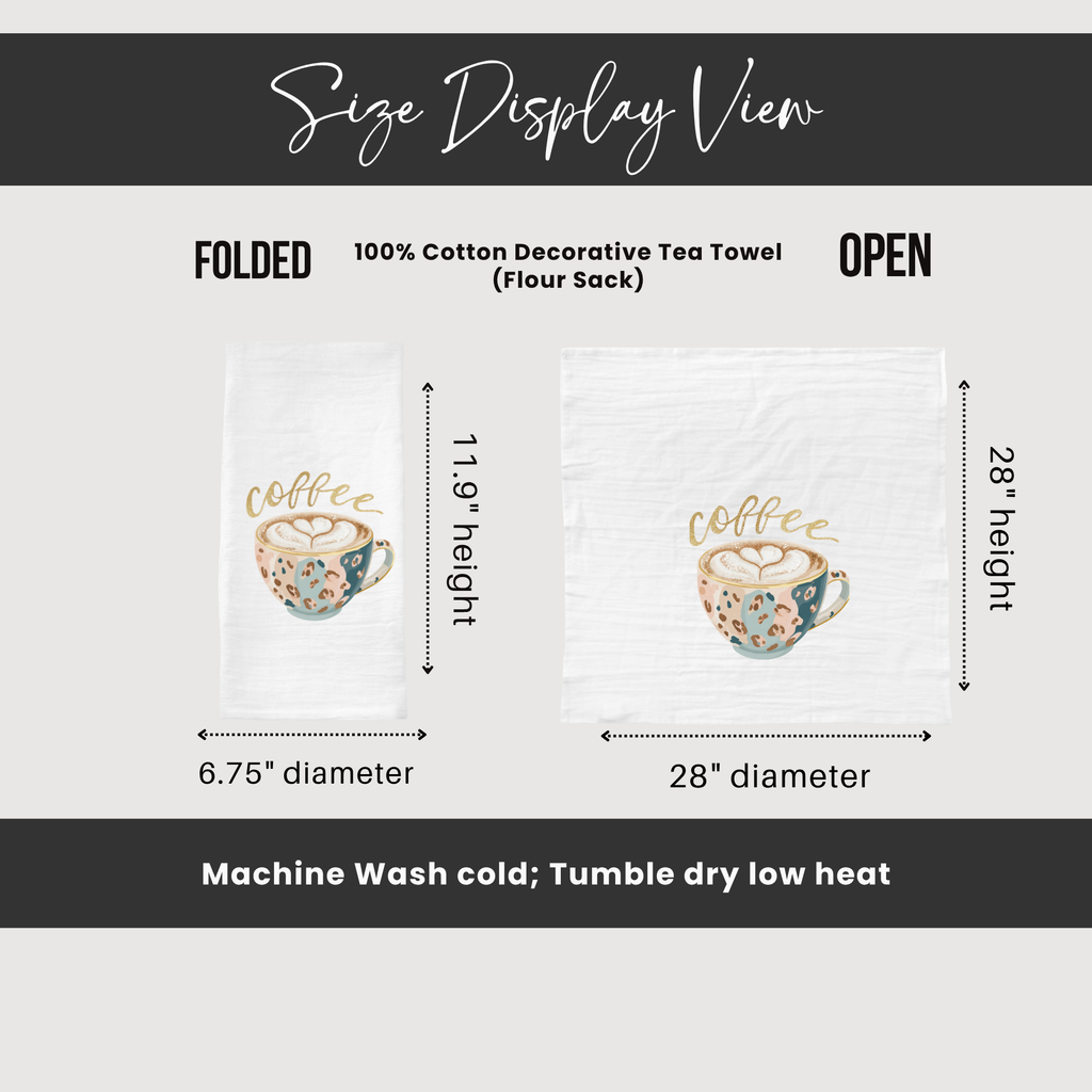 Measurement chart for a decorative tea towel with coffee cup design, showing folded and open dimensions.