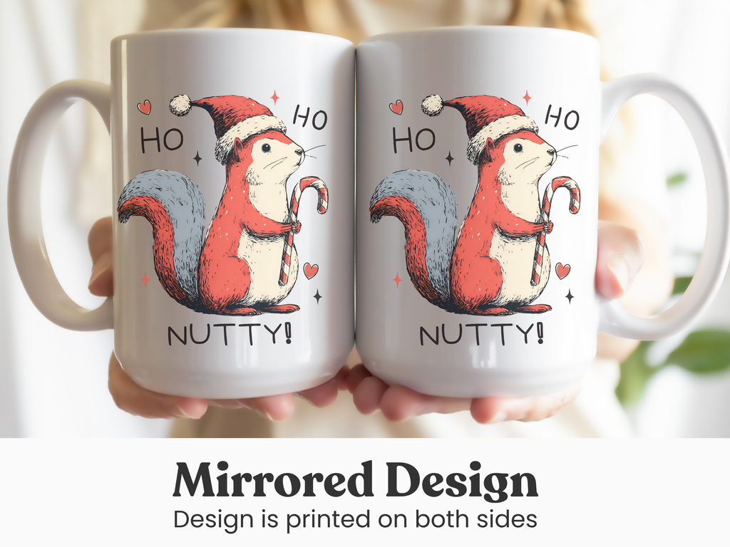 Christmas Squirrel Ho Ho Nutty! Ceramic Mug