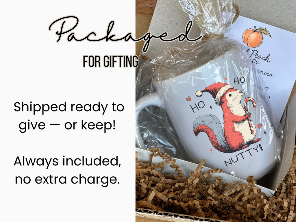 Christmas Squirrel Ho Ho Nutty! Ceramic Mug