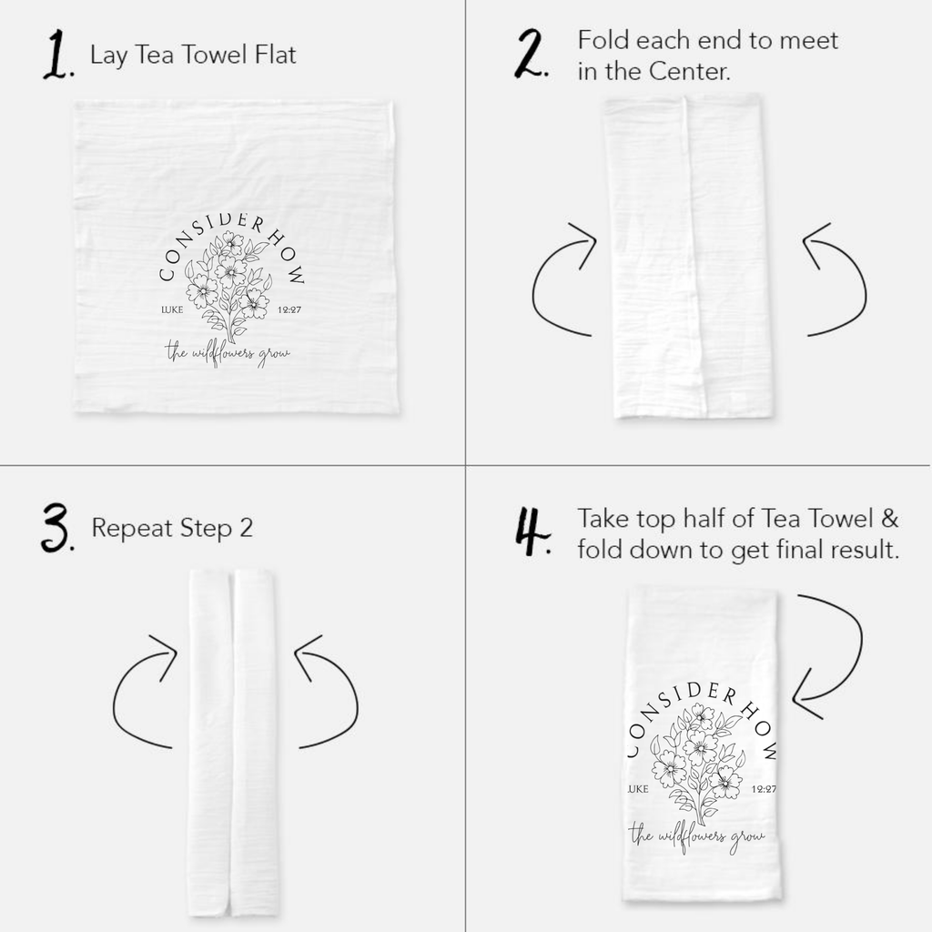 Step-by-step guide on folding a tea towel with arrows and text.