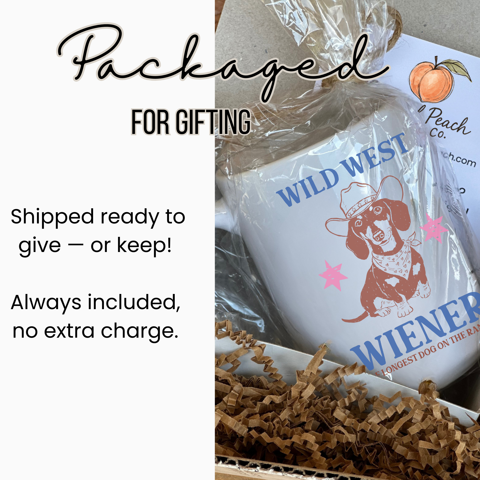 White 15oz. mug with 'Wild West Wiener' design in a clear gift bag inside of a white gift box.