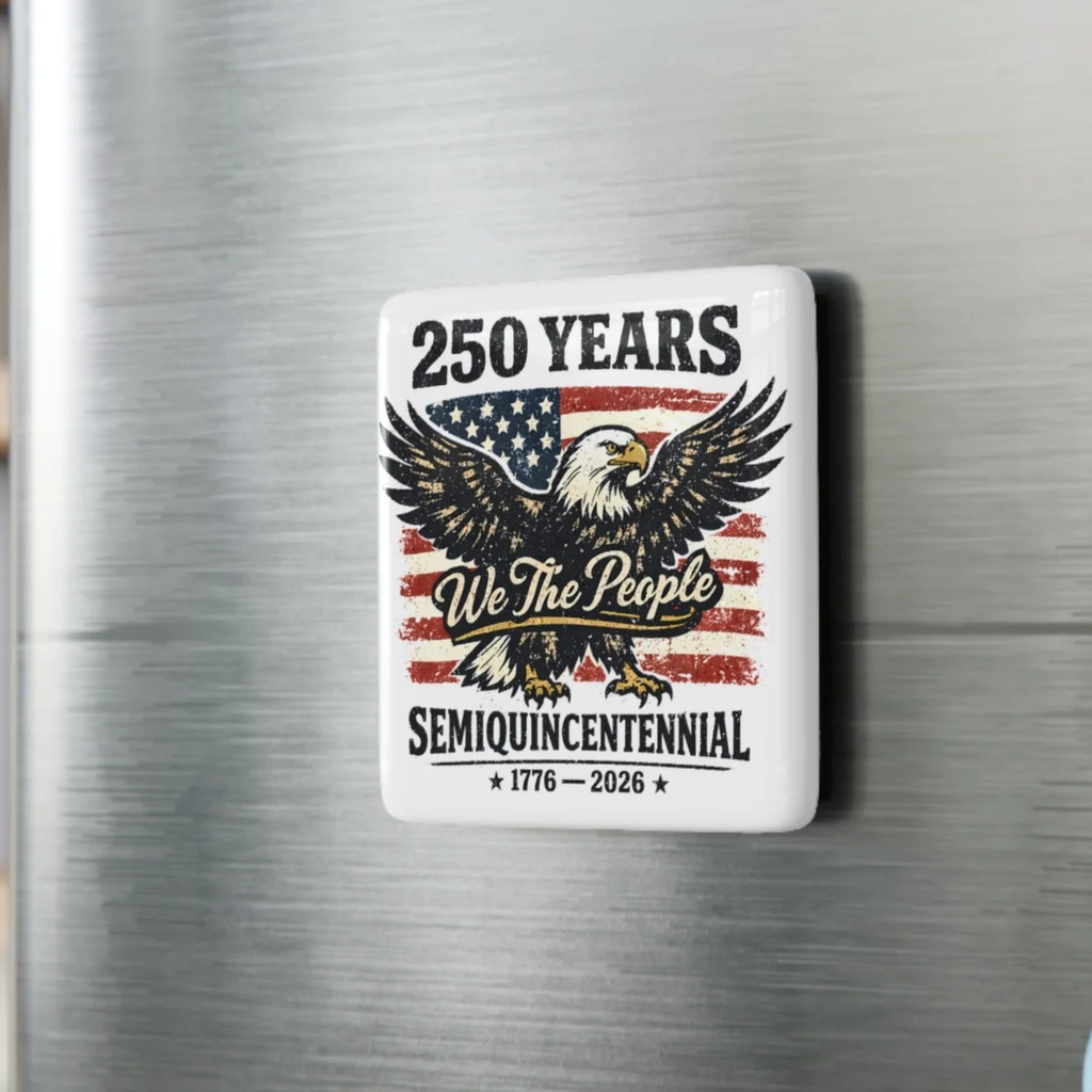 250 Years Semiquincentennial Porcelain Magnet — "We The People" Eagle with American Flag (1776–2026)