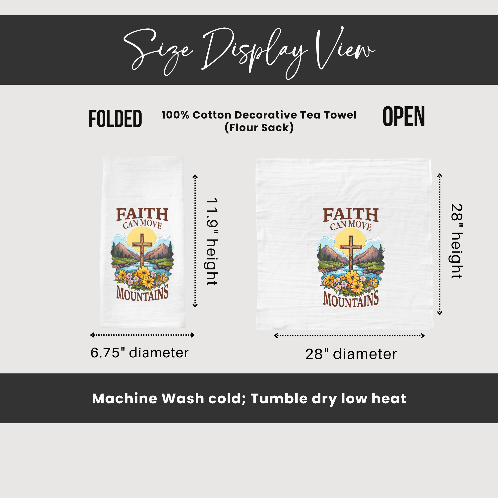 Size display view of a decorative tea towel with 'Faith Can Move Mountains' design.