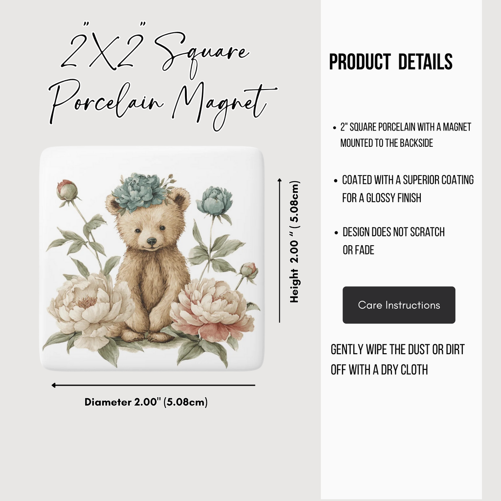 2x2 square porcelain magnet with a teddy bear and floral design, featuring product details on the right.