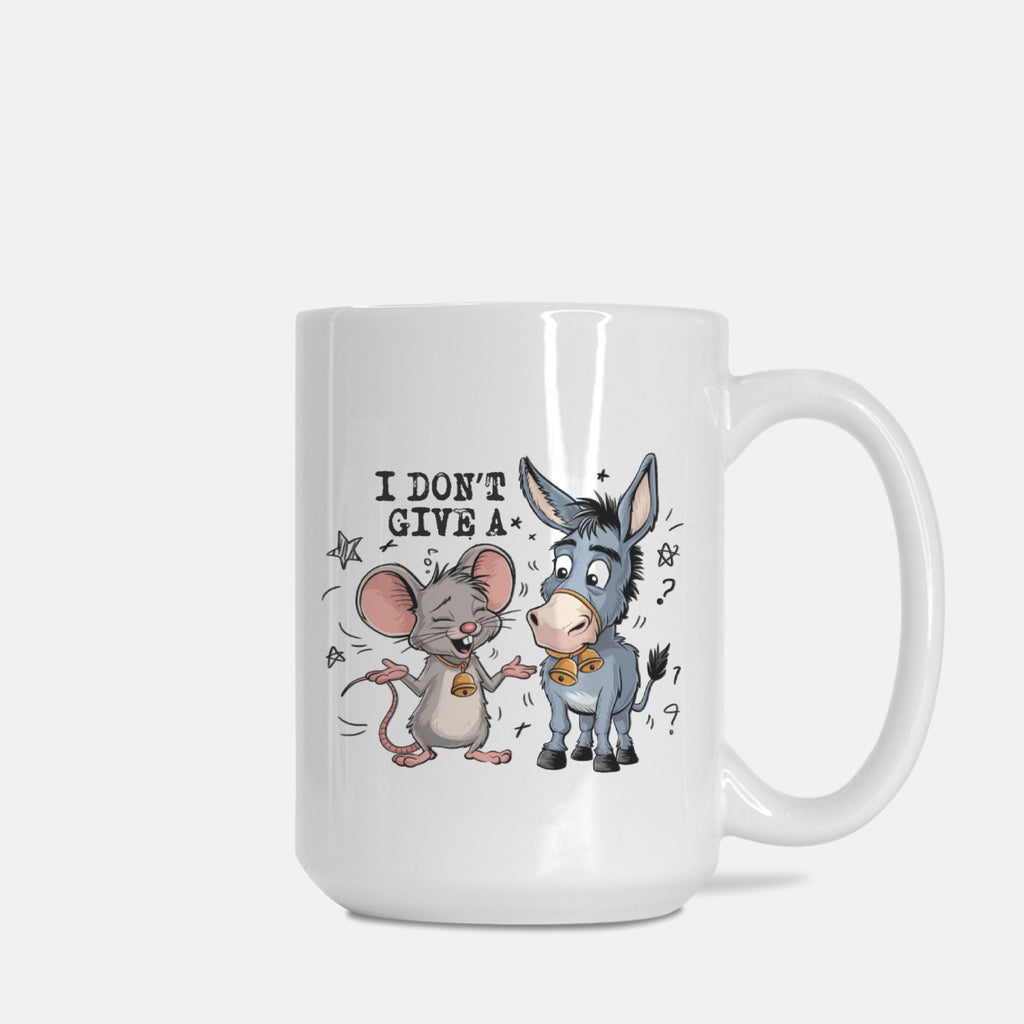 White mug with cartoon mouse and donkey design and text 'I Don't Give A'