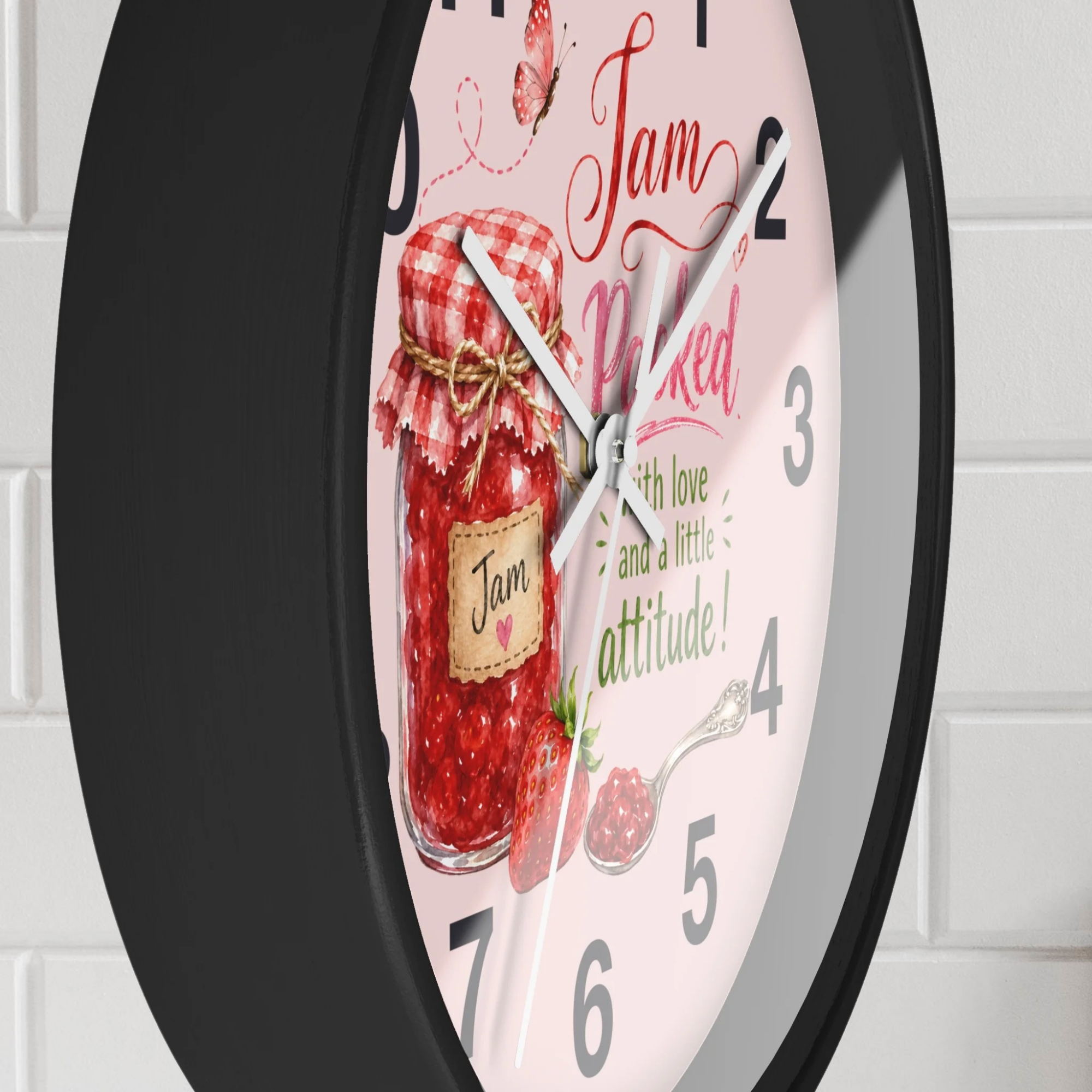 Kitchen Wall Clock — “Jam Packed with Love and a Little Attitude!”
