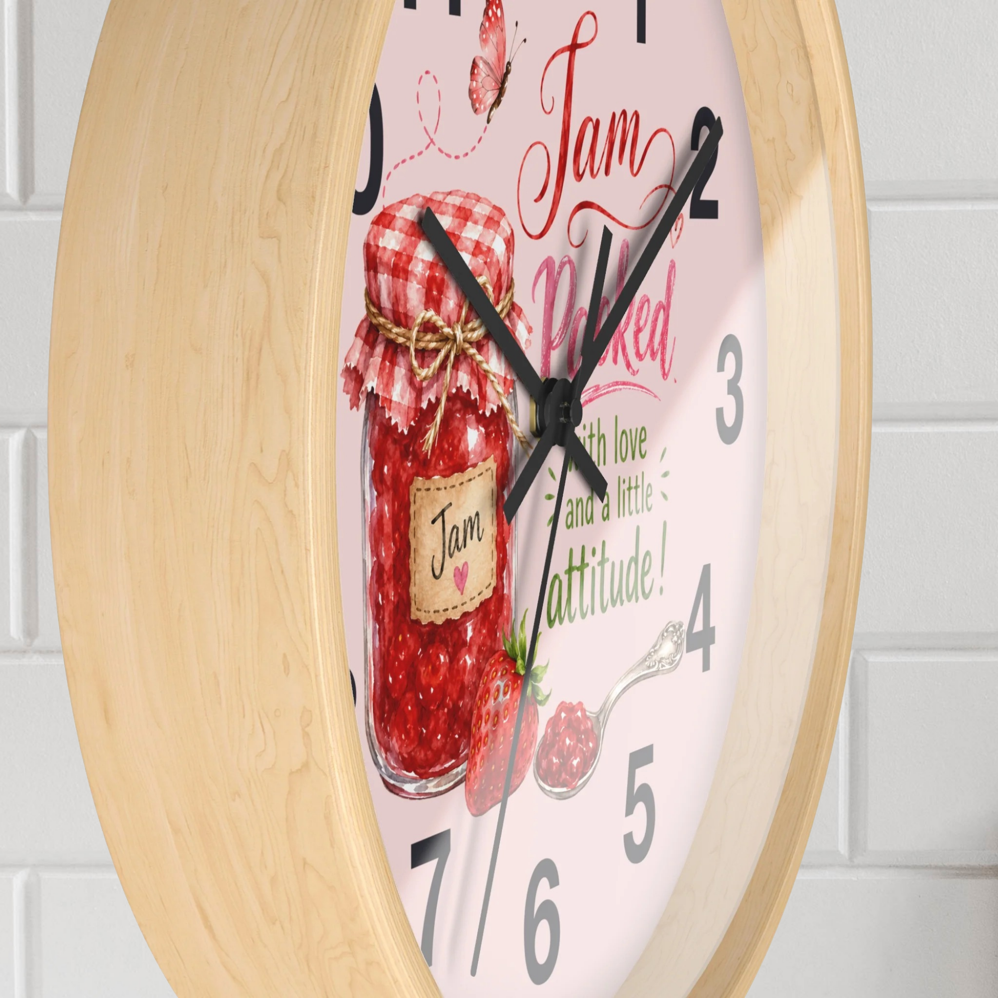 Kitchen Wall Clock — “Jam Packed with Love and a Little Attitude!”