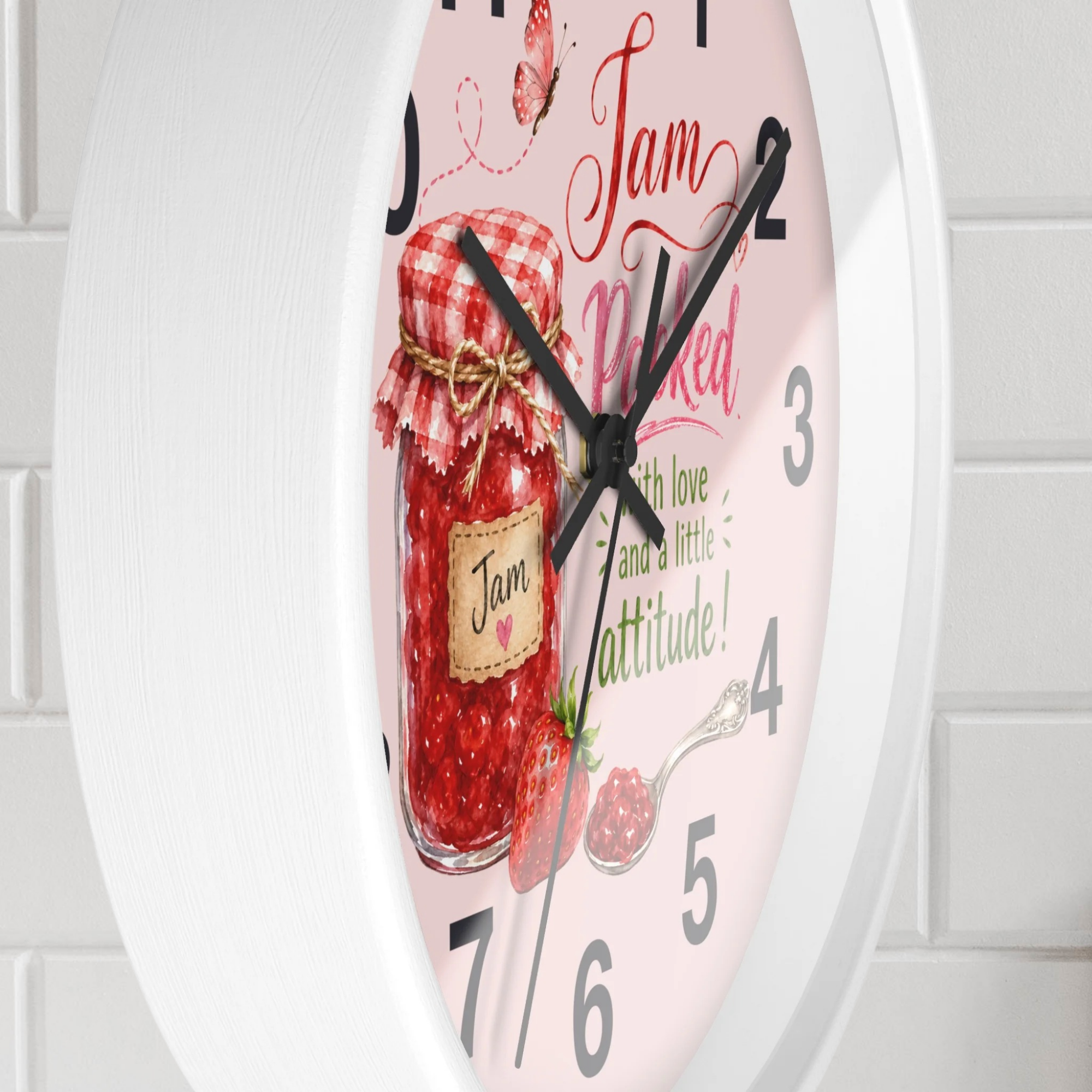 Kitchen Wall Clock — “Jam Packed with Love and a Little Attitude!”