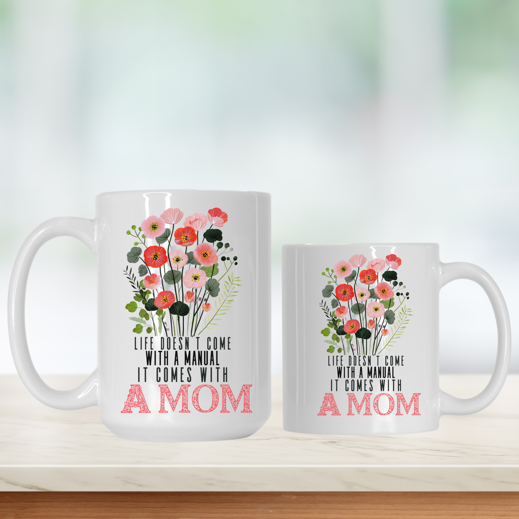 15oz and 11oz white mugs with floral designs and text about moms on a light background