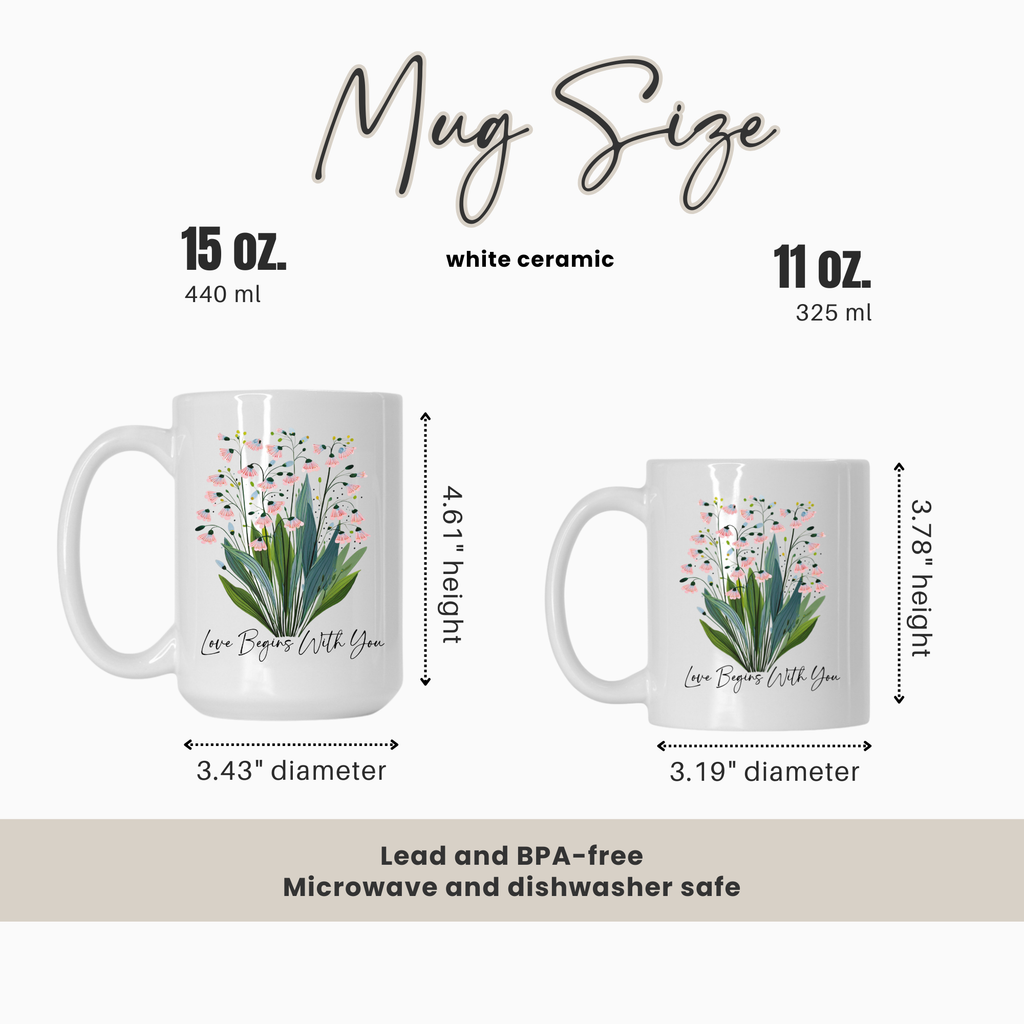 15oz & 11oz. white ceramic mugs with floral design and text, showing size comparison and measurements.