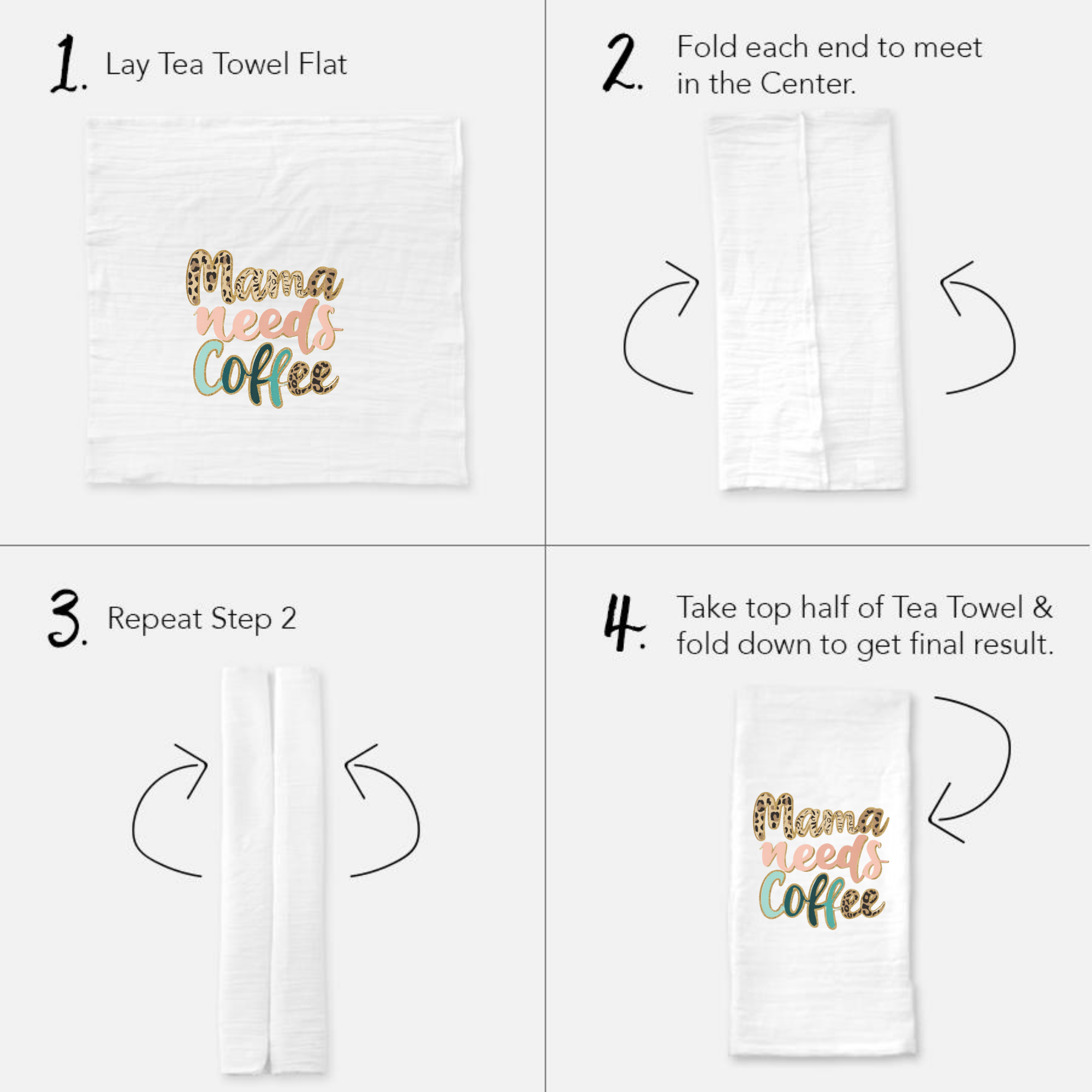 Step-by-step guide on folding a tea towel with 'Mama needs coffee' text.