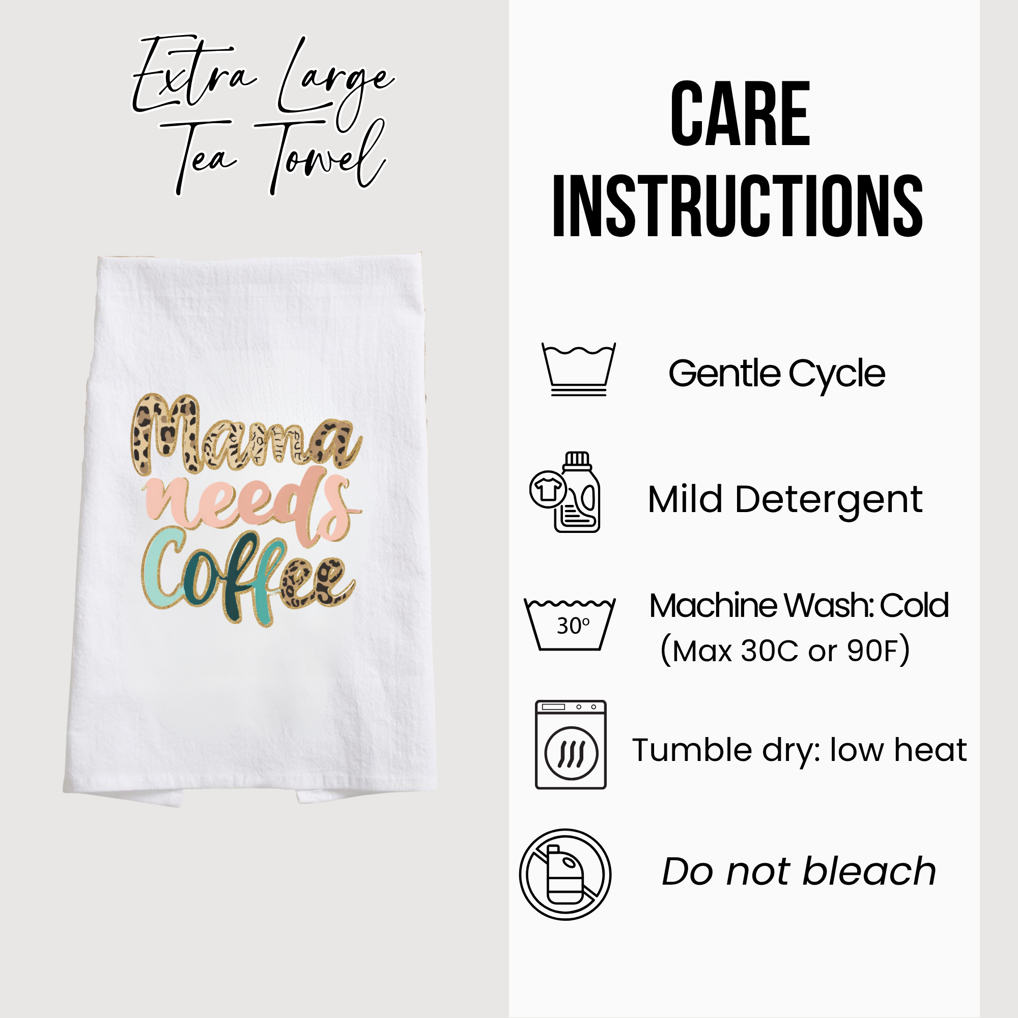 Tea towel with 'Mama needs coffee' text and care instructions on a white background