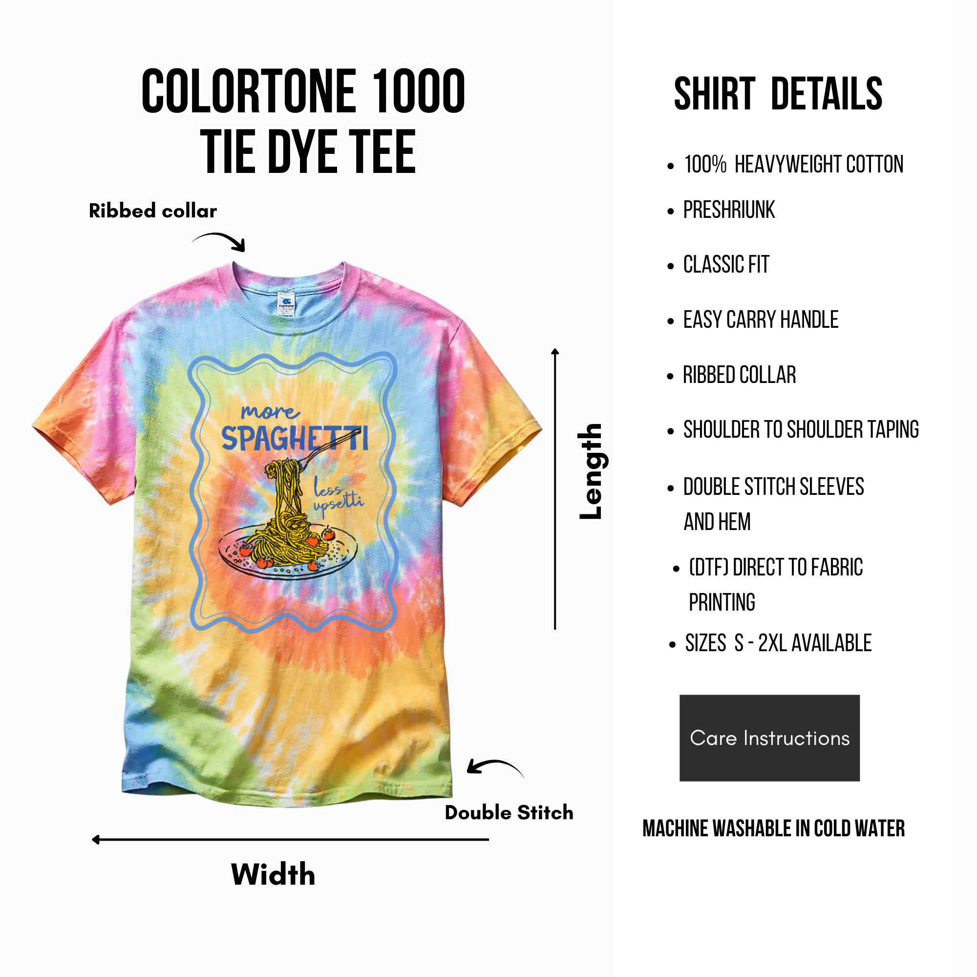 Tie-dye t-shirt with colorful design and text, featuring shirt details on a white background.