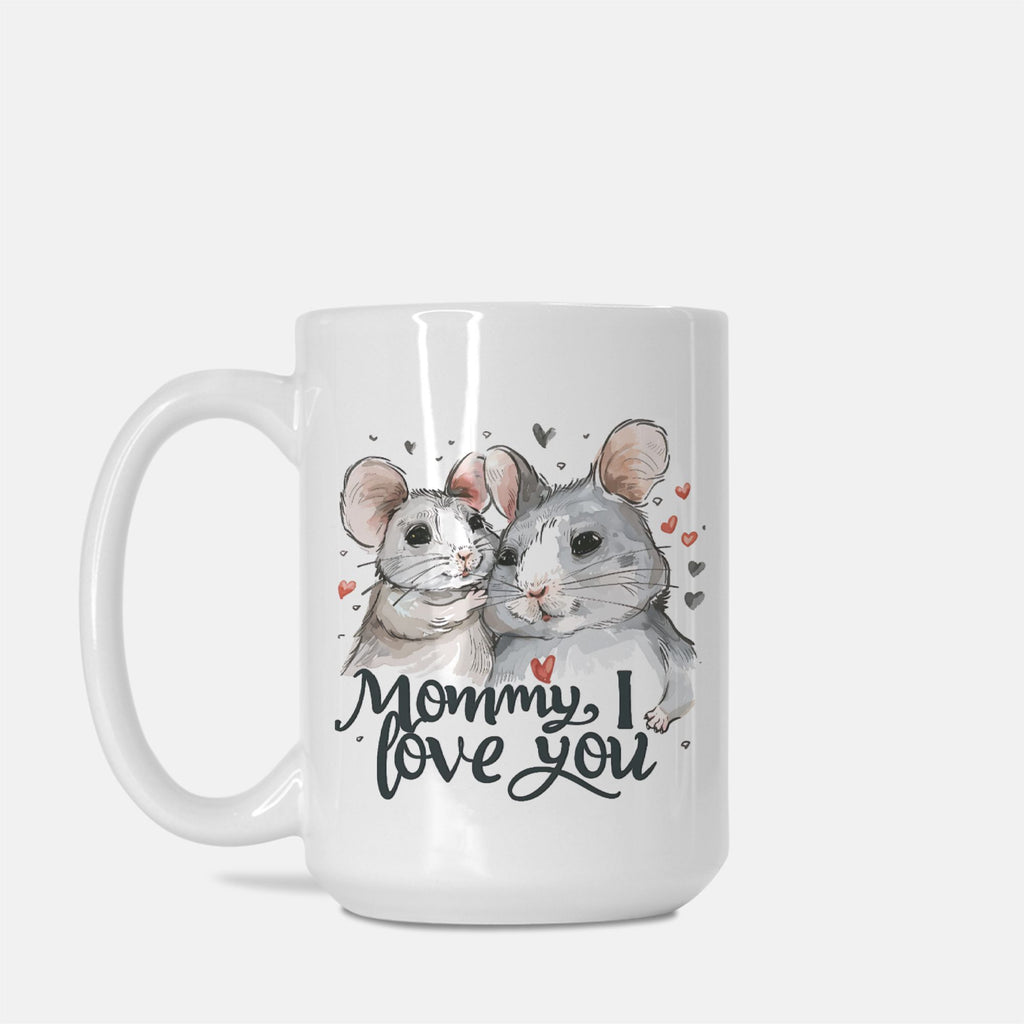 White 15oz mug with two illustrated mice and 'Mommy, I love you' text on a white background