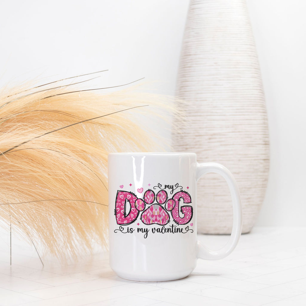 White mug with 'My dog is my valentine' text on a white background