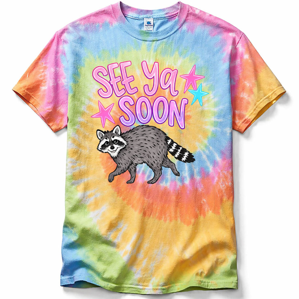 Tie-dye t-shirt with raccoon graphic and 'See Ya Soon' text on a white background