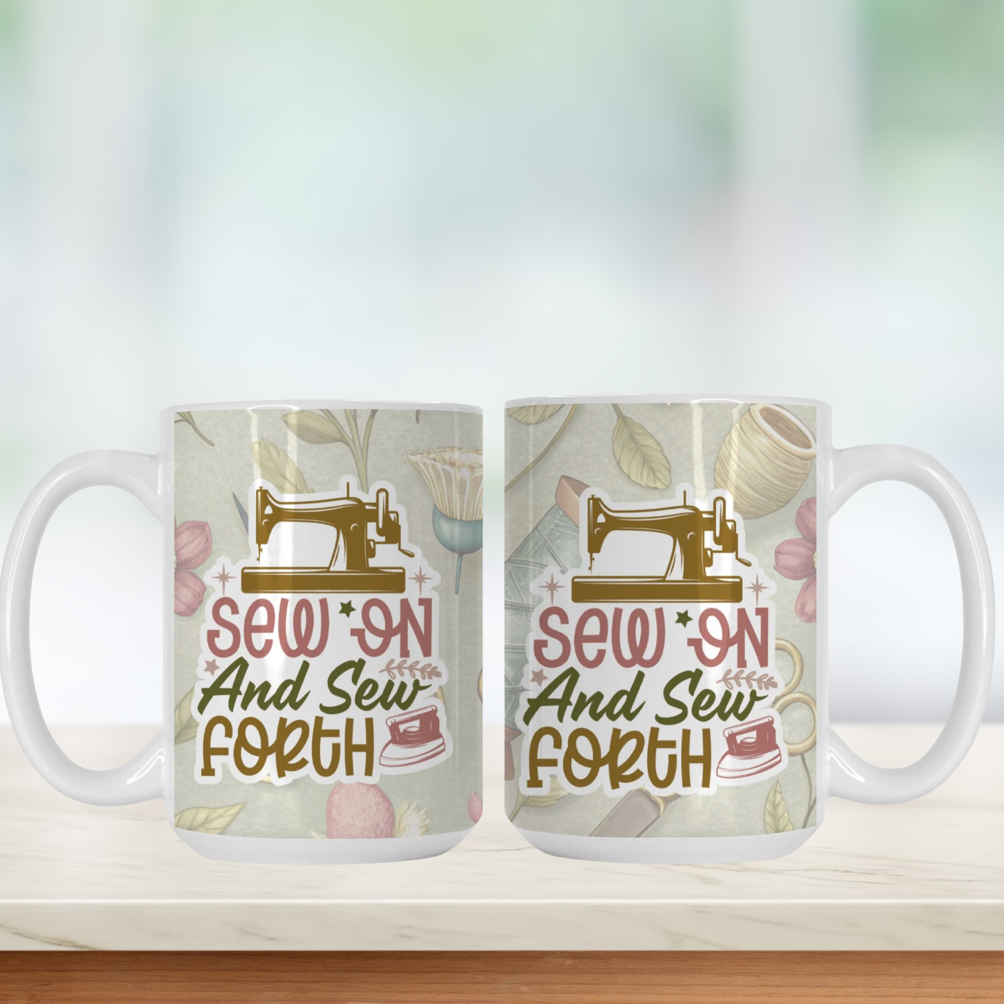 Two mugs with a sewing-themed design and text 'Sew On And Sew Forth' on a light background.