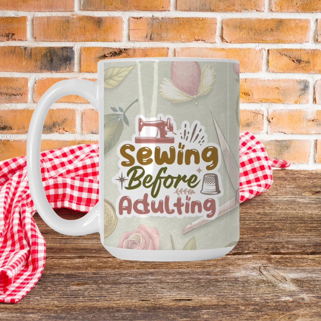Mug with 'Sewing Before Adulting' design on a wooden surface with a brick wall background