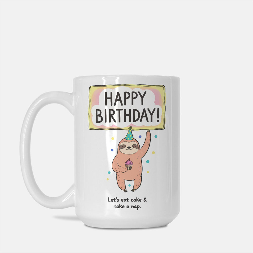 White mug with a sloth holding a 'Happy Birthday!' sign and text on a white background
