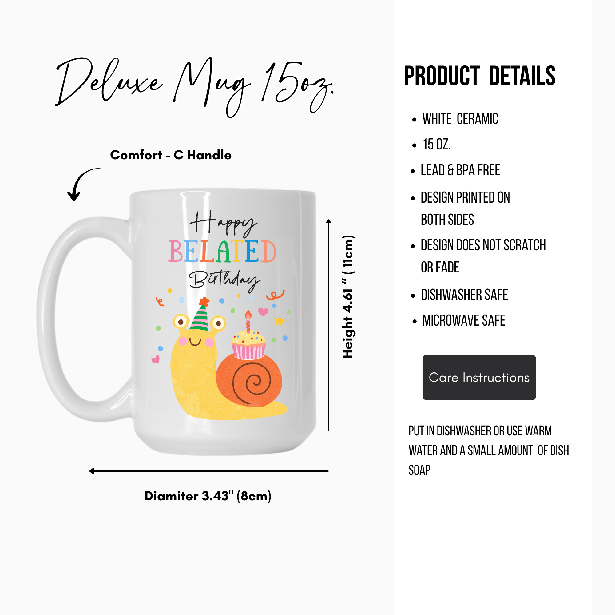 White ceramic 15oz. mug with colorful design and text, featuring a snail and birthday cake, on a white background with product details.