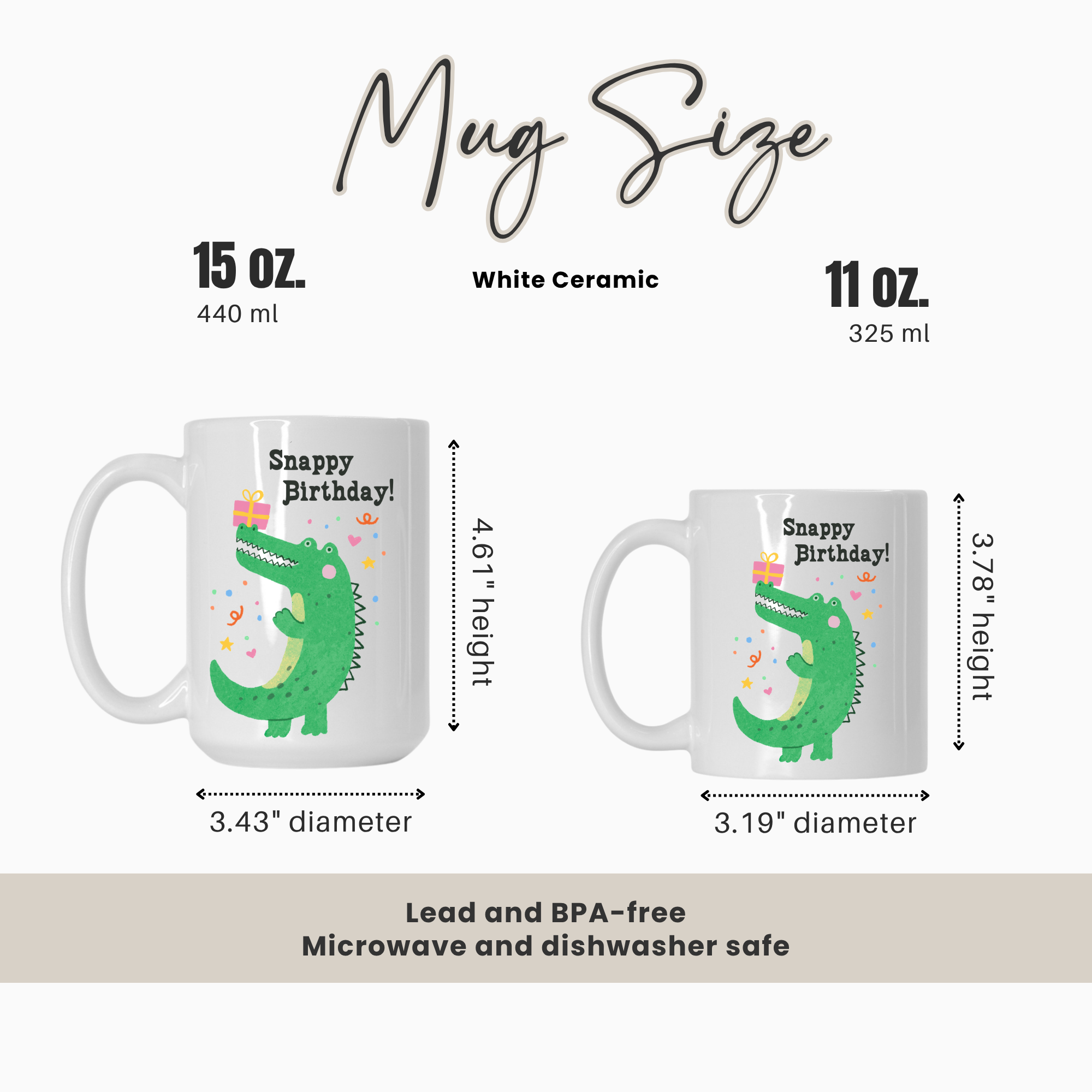 Two mugs with a crocodile design and text, showing size comparison and measurements.