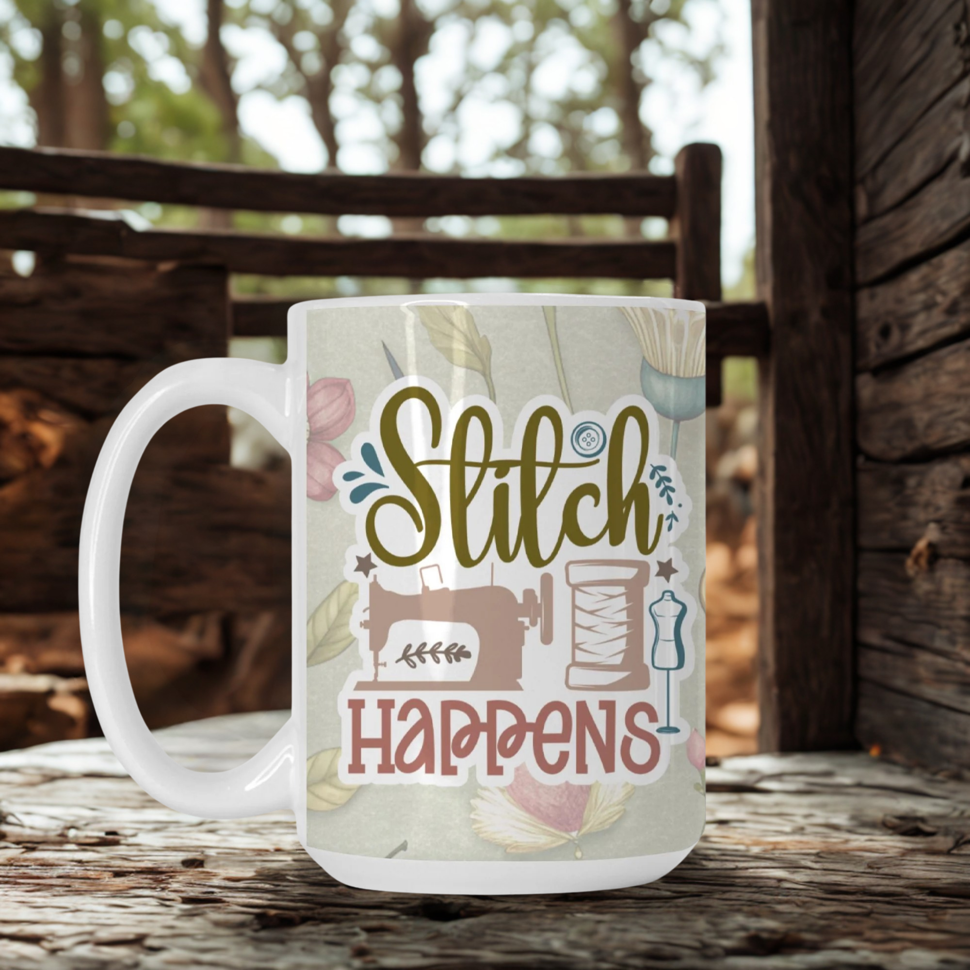 Mug with 'Stitch Happens' design on a wooden surface with a blurred natural background