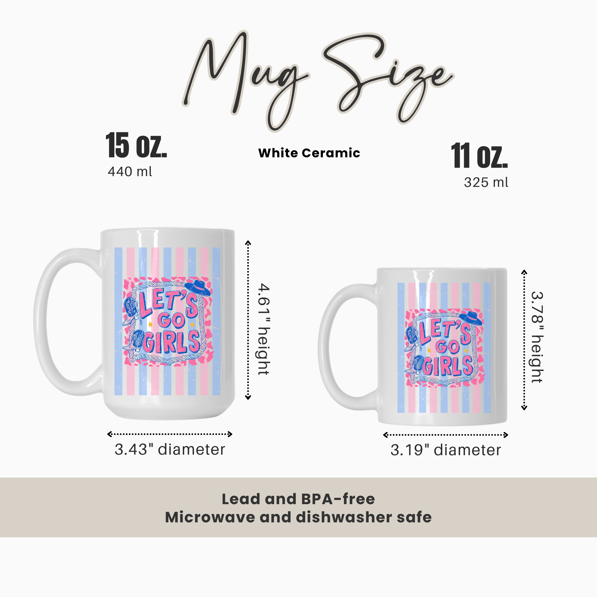 Size comparison of 15oz. & 11oz. mugs with text 'Let's Go Girls' on a white background