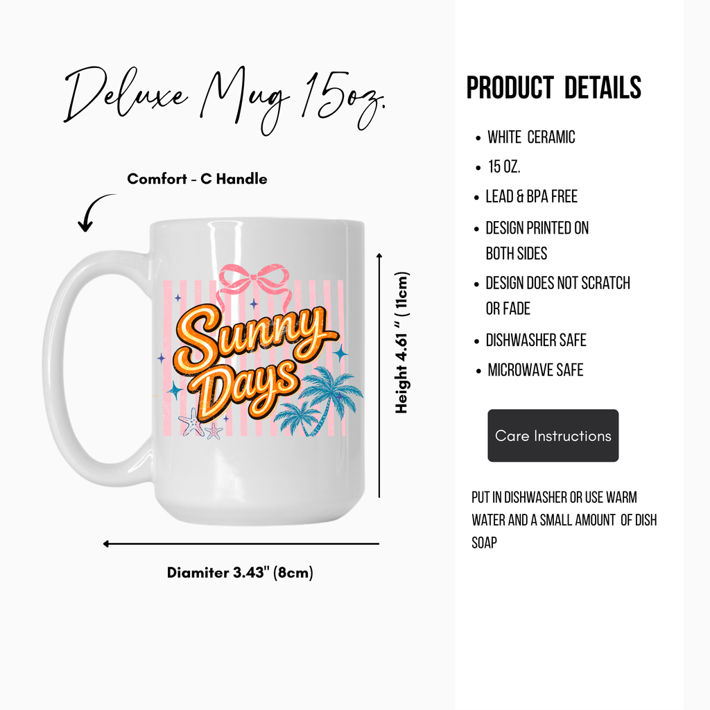 White 15oz. ceramic mug with 'Sunny Days' design, featuring palm trees and a bow, on a white background with product details.
