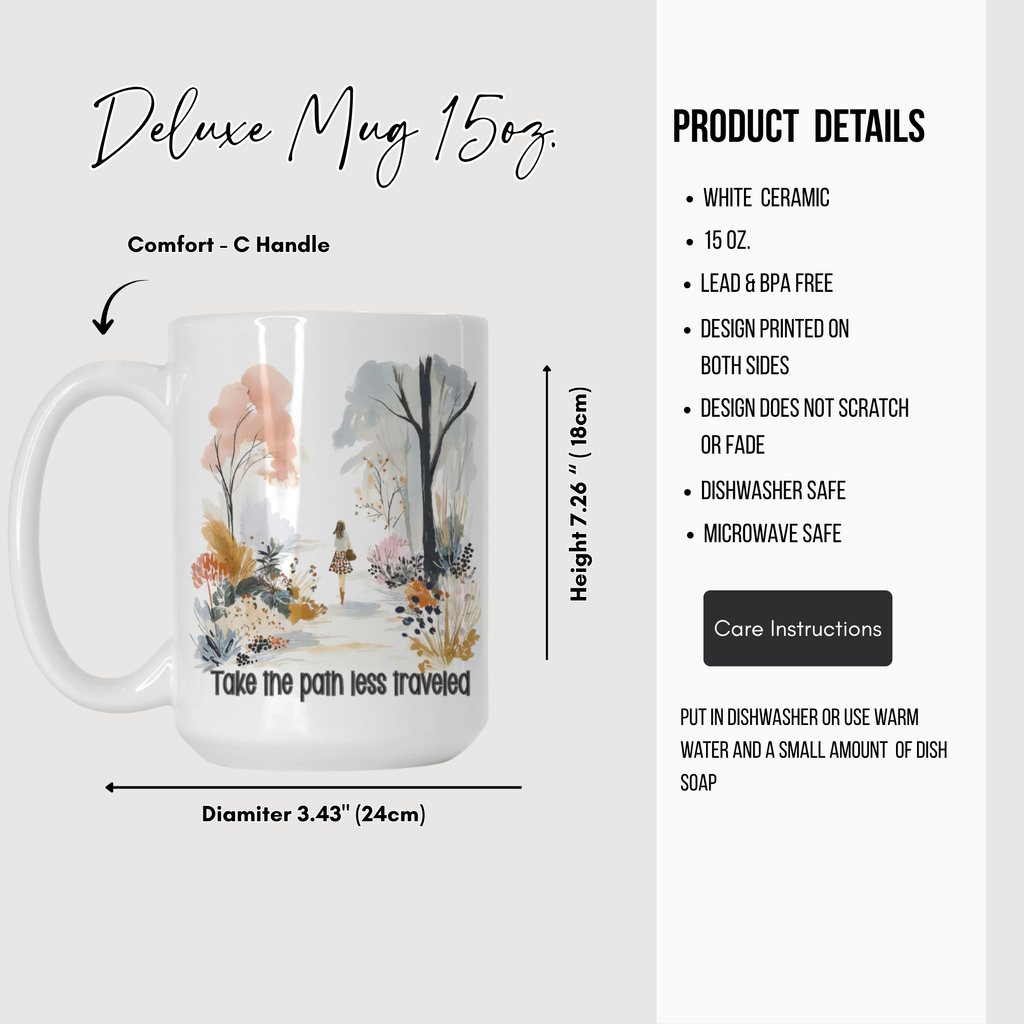 Take The Path Less Traveled Mug Deluxe 15oz.