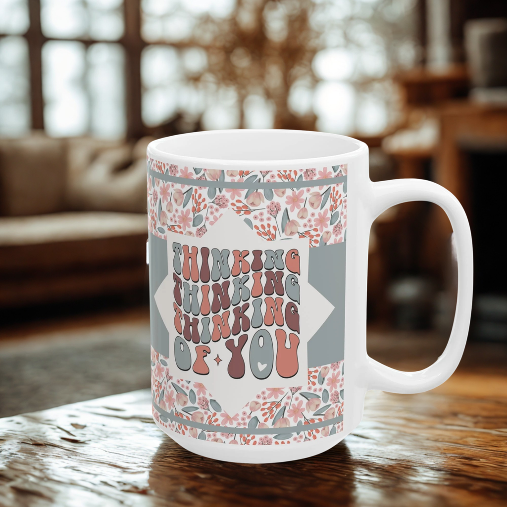 Thinking of You Patten Ceramic Mug - Perfect Coffee Lover Gift