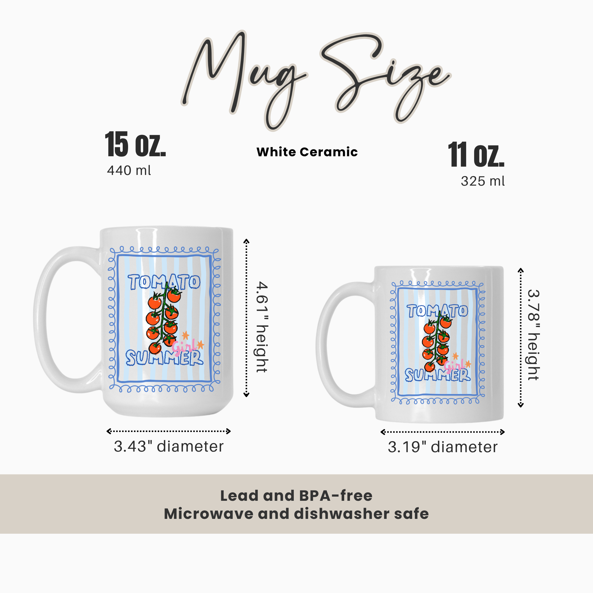 15oz. & 11oz.  mugs with tomato design and size comparison text on a white background