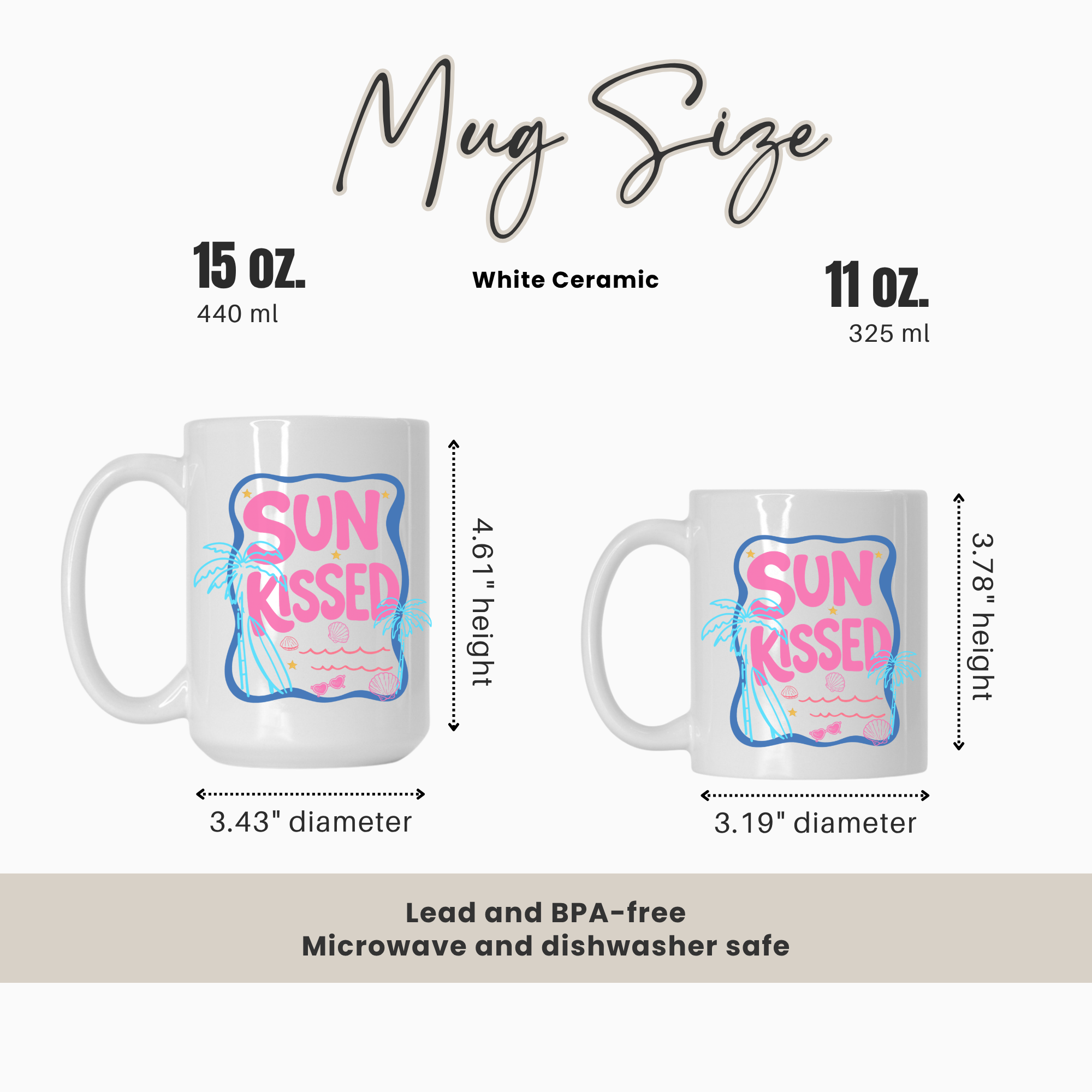 Mug size comparison chart with two mugs labeled 'Sun Kissed' and measurements.