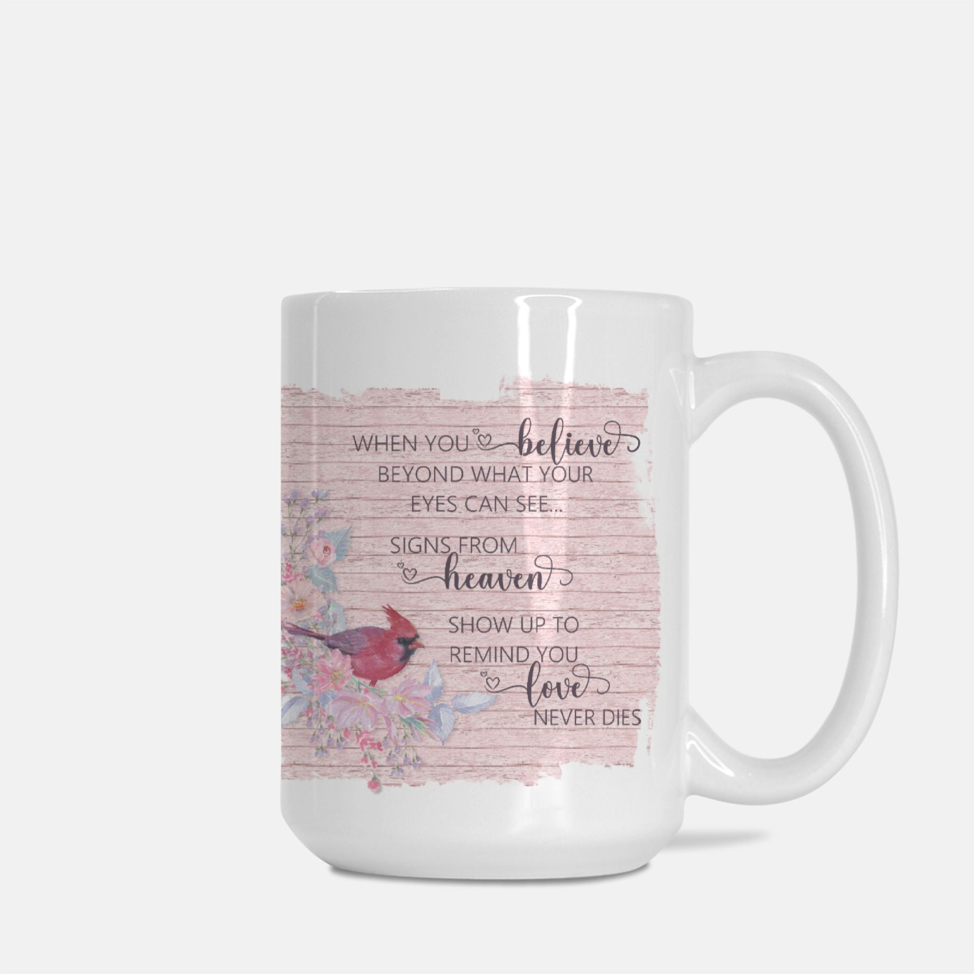 Cardinal Love Never Dies Mug Deluxe 15oz.